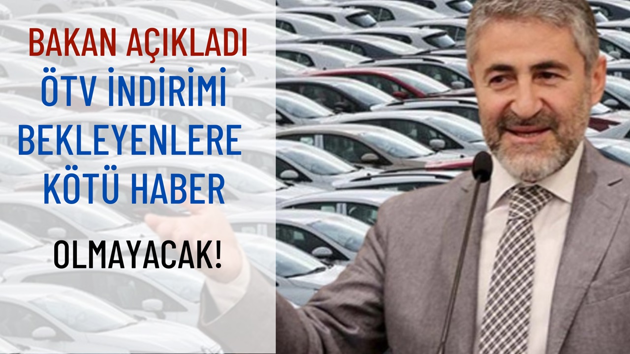 Araç sahibi olmak isteyenlere kötü haber! Bakan az önce duyurdu! Otomobilde ÖTV indirimi bekleyenler yıkılacak